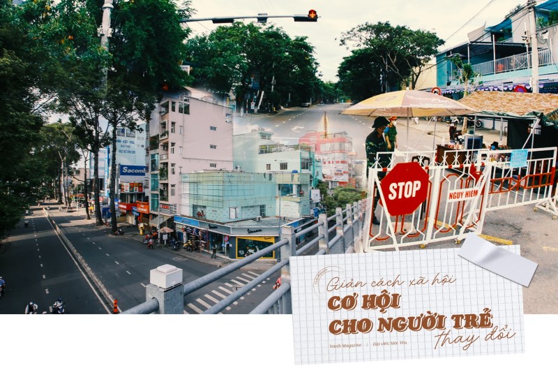 Giãn cách xã hội – Cơ hội cho người trẻ thay đổi