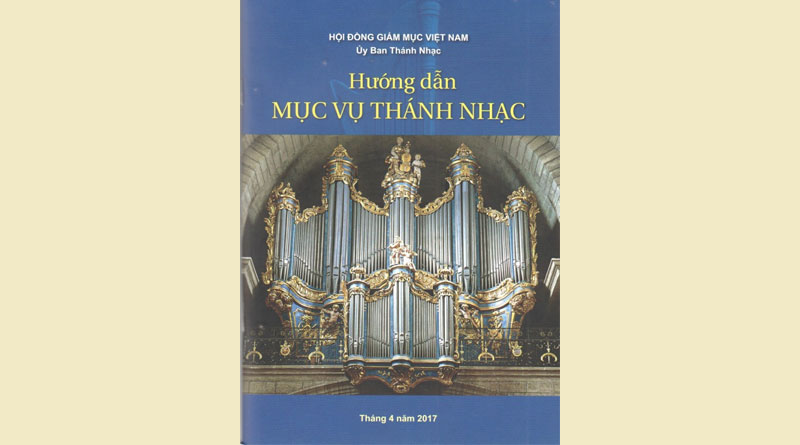 Văn kiện chính thức “Hướng dẫn Mục vụ Thánh nhạc”