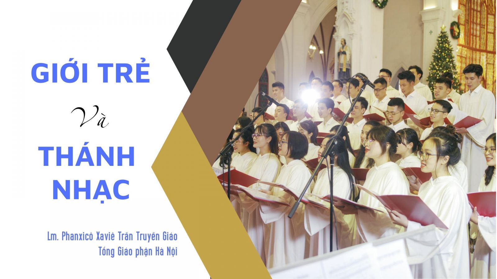 GIỚI TRẺ VÀ THÁNH NHẠC