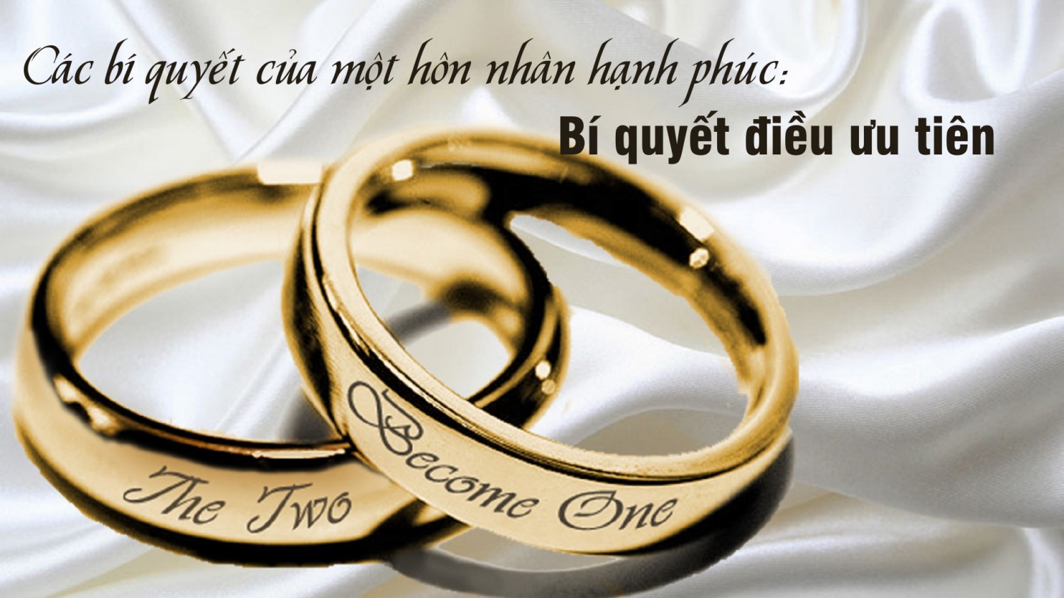Các bí quyết của một hôn nhân hạnh phúc: 11 – Bí quyết điều ưu tiên