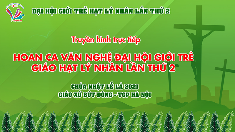 Hoan ca văn nghệ Đại hội giới trẻ Giáo hạt Lý Nhân lần thứ 2
