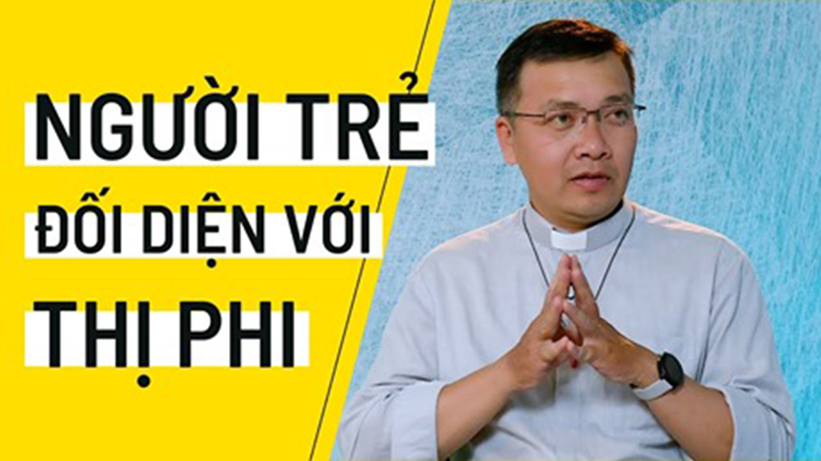 Người trẻ đối diện với