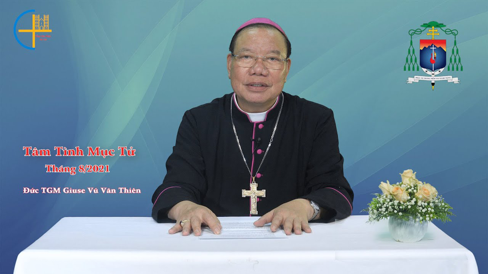 Tâm tình mục tử - Tháng 8/2021 - Đức TGM Giuse Vũ Văn Thiên