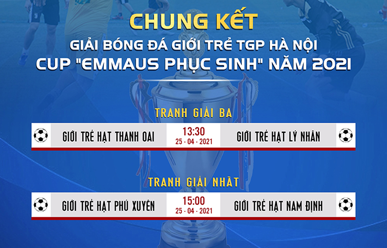 Lịch thi đấu Chung kết và tranh giải ba Giải bóng đá Giới trẻ TGP Hà Nội cup