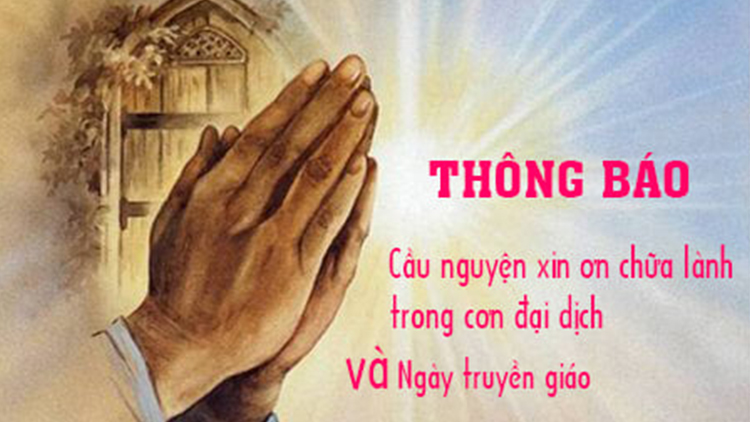Thông báo: Việc cầu nguyện xin ơn chữa lành trong cơn đại dịch và ngày truyền giáo