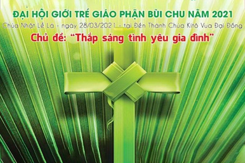 Chương trình ngày Giới trẻ Giáo phận Bùi Chu năm 2021